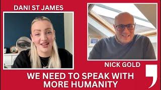 "We need to speak with more humanity" Dani St James In Conversation With MD, Nick Gold