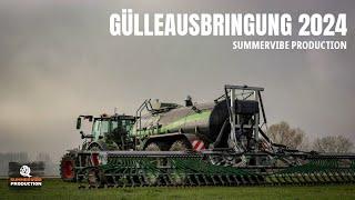 Gülleausbringung 2024 - Summervibe Production