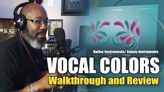 VOCAL COLORS | Native Instruments | Review and Demo