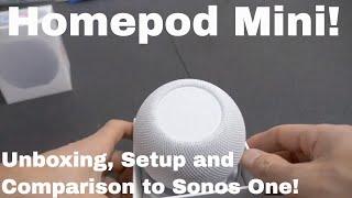 Homepod Mini, Unboxing, Setup and Sonos one comparison!