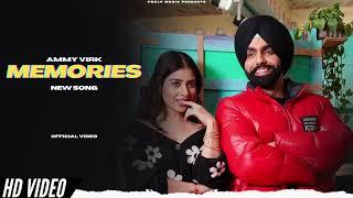 Ammy Virk - Memories (New Song | Album Layers | Ammy Virk New Song | New Punjabi Songs