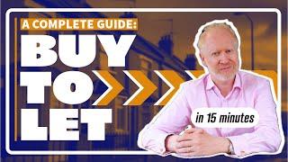 FULL Beginners Guide To Buy-To-Let Property | In Under 15 Minutes