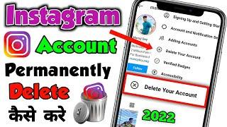 How To Delete Instagram Account Permanently 2022 || Delete Insta Account 2022 || Instagram Delete