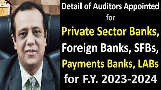 Auditors Appointed for Private Banks, Foreign Banks, Small Finance and Payments Banks for F.Y. 23-24