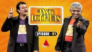 Two Rodneys (ටූ රොඩ්නිස්) | Episode 01 | Sirasa TV