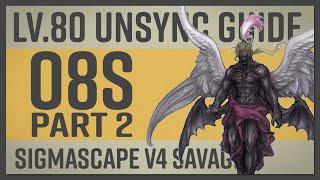 [Lv.80 Unsync Guide] Sigmascape V4 Savage God Kefka (O8S) Part 2