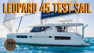 Leopard 45 Catamaran Test Sail 2020 (With Candid Management Interview)