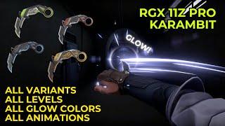 KARAMBIT RGX 11z PRO | ALL VARIANTS, ANIMATIONS, AND GLOWS!