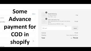 How to charge some advance payment for COD in shopify | Partial Payment