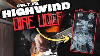 A GREAT overdrive for those High Gain tones! Highwind Amplification/ Cult FX // Dire Wolf