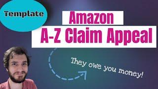 How to appeal an A-Z Claim: Amazon FBA seller tutorial