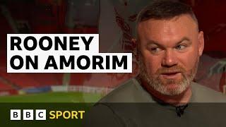 Amorim 'naive' for saying Man Utd goal is to 'win Premier League' - Rooney | BBC Sport