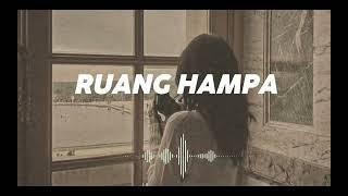 RUANG HAMPA || OFFICIAL CLIP