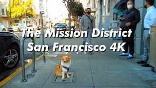 The Mission District | San Francisco 4K