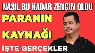 Acun Ilıcalı Nasıl Bu Kadar Zengin Oldu? Parasının Kaynağı!