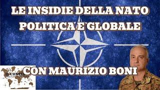 Le insidie della Nato politica e globale – Con Maurizio Boni