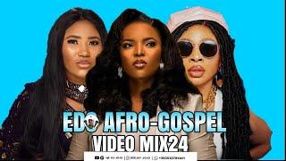 EDO BENIN 2024 GOSPEL & AFRO PARTY VIDEO MIX BY DJ JOJO | EDO RELOADED VIDEO MIX #PrincessPeter