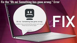 Fix: Oh no! Something Has Gone Wrong on Ubuntu When Upgrading | Linux