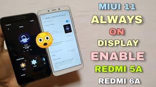 REDMI 5A & REDMI 6A | Miui 11 Always On Display Enable | Without Root & Twrp