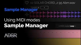 Using MIDI modes in ADSR Sample Manager ( + FREE plug-in Download )