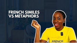 French Figures of Speech: Similes & Metaphors Made Easy!
