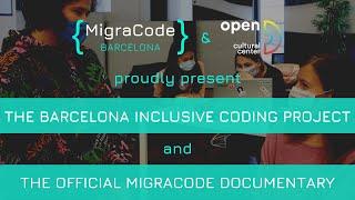 Presentation of BCN Inclusive Coding & Screening of the MigraCode Documentary