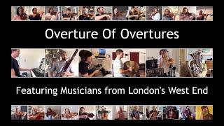Overture of Overtures - featuring musicians from London's West End.