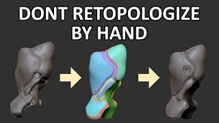 Don't Retopologize by hand!