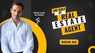 The Role of Real Estate Agents in the Digital Age