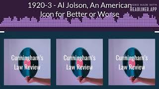 1920-3 - Al Jolson, An American Icon for Better or Worse