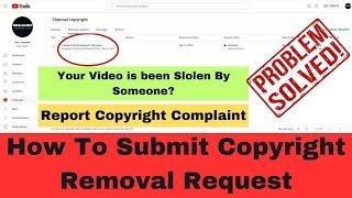 How to Submit Copyright Removal Request | Video Theft |Content-Id Copyright on Youtube