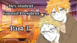 Hey student counsil president (part 3) tsukihina series