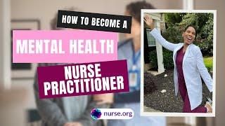 How to Become a Mental Health Nurse Practitioner