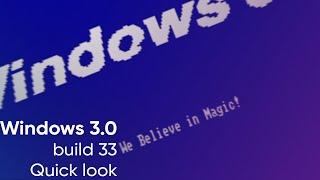 Windows 3.0 build 33 - quick look