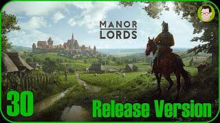 Manor Lords Ep 30 | Welcome to War and Welcome to Strop  | Release Version Long Play