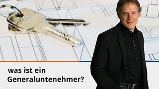 Was ist ein Generalunternehmer?