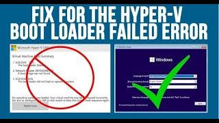 Microsoft Hyper-V UEFI Boot loader failed when installing | Technical Fazal