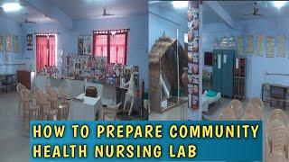 COMMUNITY HEALTH NURSING LAB| HOW TO PREPARE COMMUNITY HEALTH NURSING LAB| MONIKA MAKEOVER GALLERY|