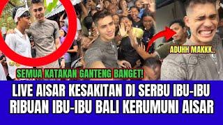 Live Aisar Kesakitan di Serbu Ibu-Ibu di Bali! Raut Wajah Aisar Tampak Kesakitan!