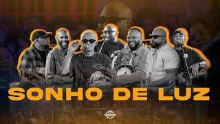 Sonho de Luz (Ao Vivo) - Encontro de Batuqueiros