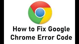 How to Fix Google Chrome Error Code 0xc0000005