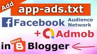 facebook app-ads.txt in blogger | app-ads.txt admob blogger new | app-ads.txt google play console