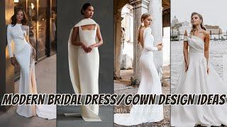 MODERN WEDDING DRESS WEDDING GOWN BRIDAL GOWN DESIGN IDEAS | PICTURESistic