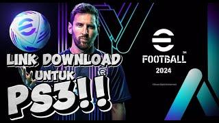 LINK DOWNLOAD PES2024 PKG PS3!!