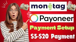 Monetag To Payoneer Payment Method Setup A to Z | Monetag Payment Proof | Monetag Withdrawal 2024