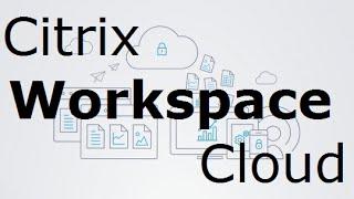 Citrix Workspace Cloud & Life Cycle Manager [German / Deutsch]