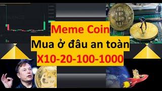 Meme Coin là gì ? Mua ở đâu và cách mua Meme Coin