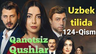 Qanotsiz Qushlar 124-Qism uzbek tilida Канотсиз Кушлар 124-Кисм узбек тилида