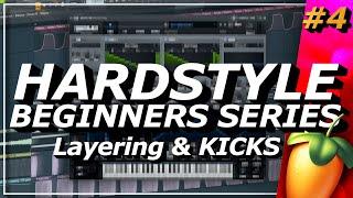 How to Layering & KICKS - Hardstyle Tutorial for Beginners Ep.4