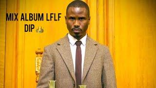 Dip Doundou Guiss -Mix Album LFLF#dipdoundouguiss -#lflf #thealbum #rap #galsen